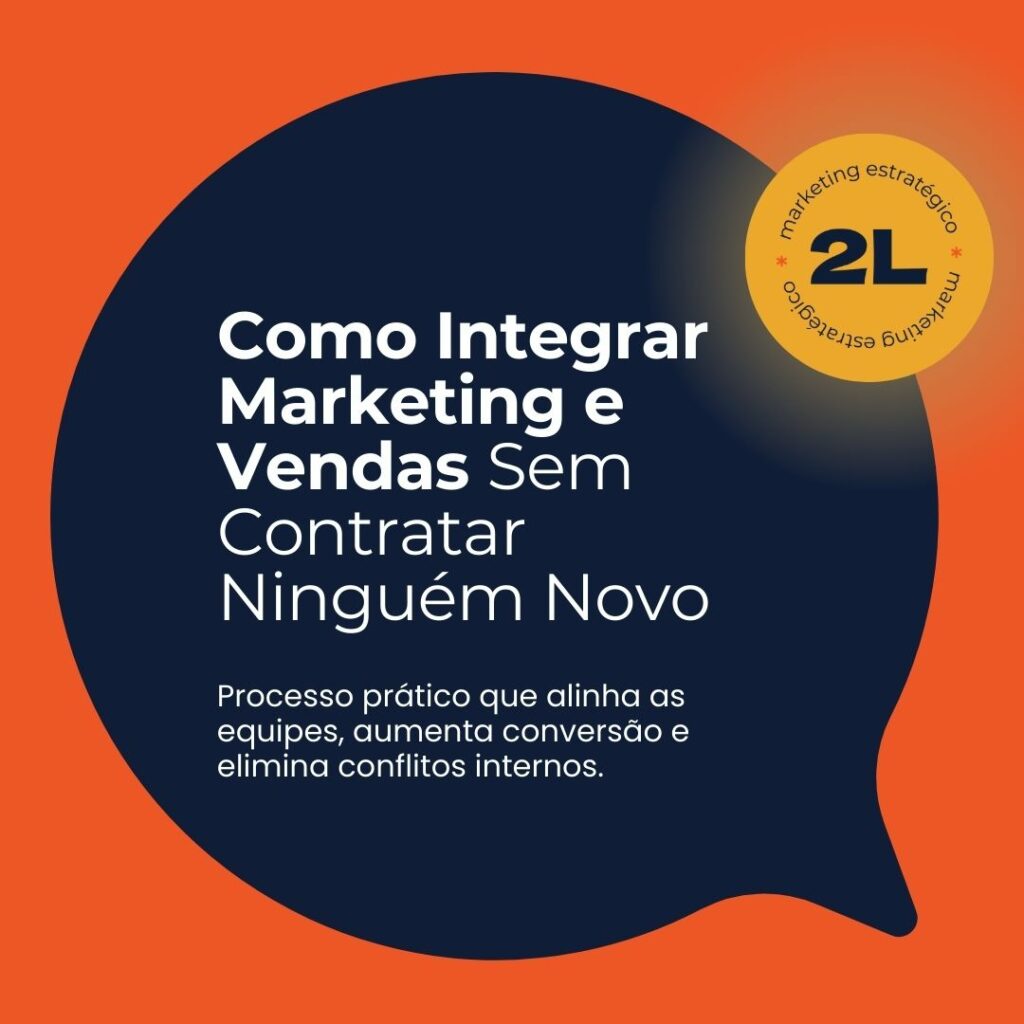 Como Integrar Marketing e Vendas Sem Contratar Ninguém Novo